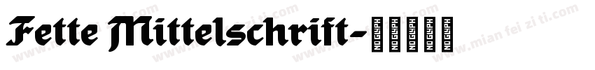 Fette Mittelschrift字体转换